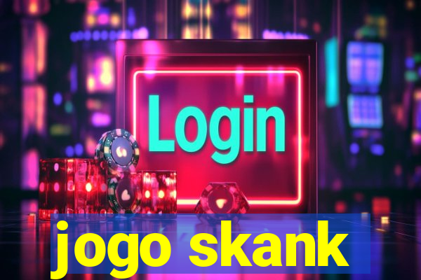 jogo skank